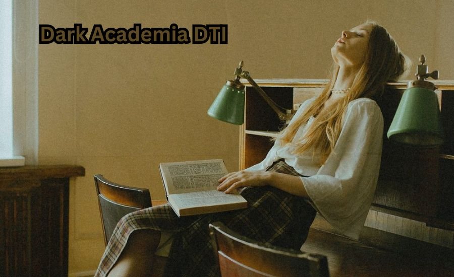 Dark Academia DTI