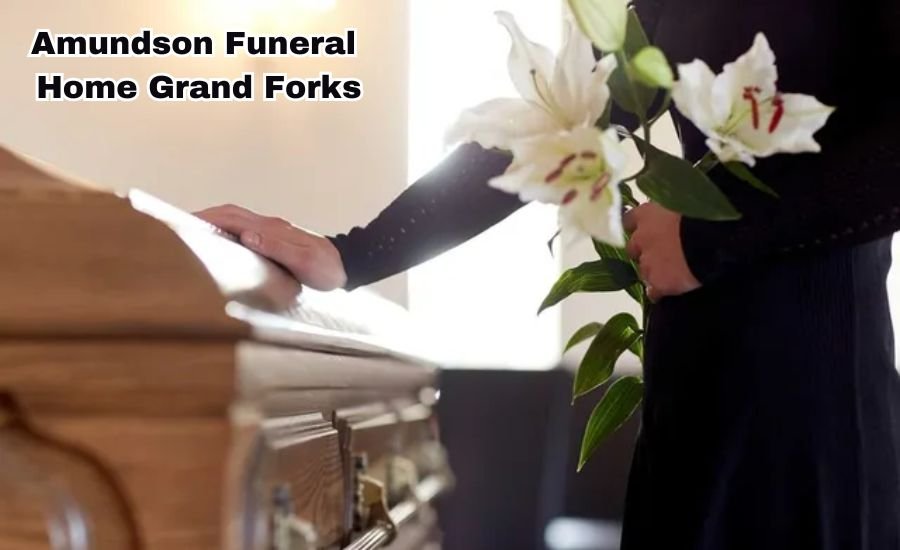 Amundson Funeral Home Grand Forks